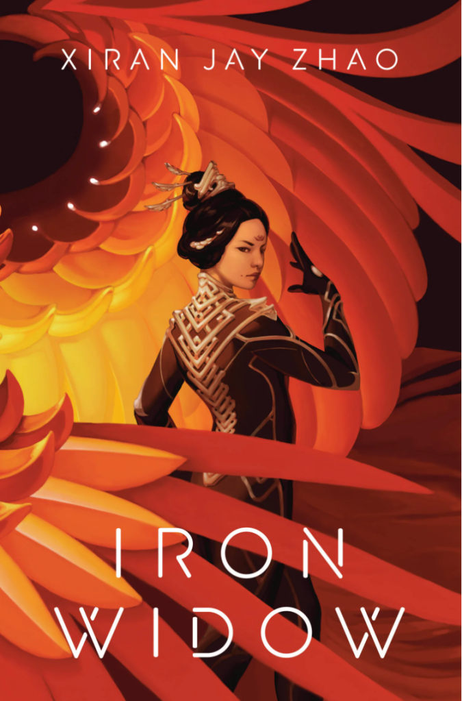 Cover of Iron Widow by Xiran Jay Zhao. A Chinese woman in metal-looking armour stands engulfed in red, orange, and yellow wings.